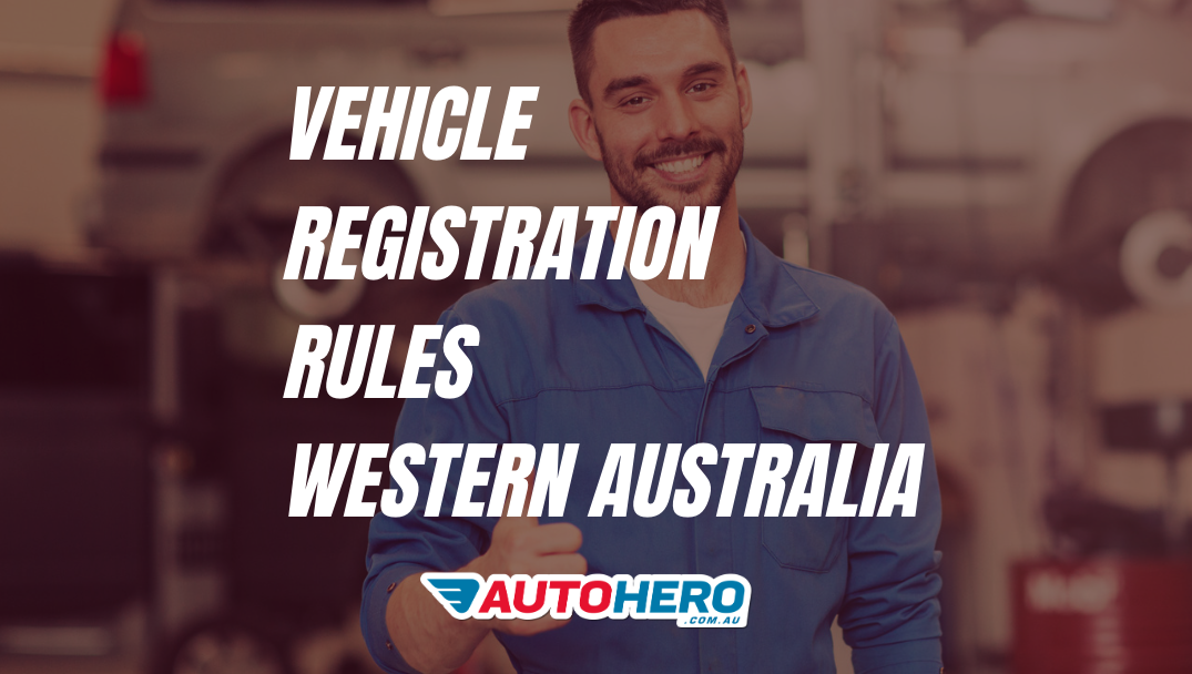 Vehicle Registration Rules Western Australia